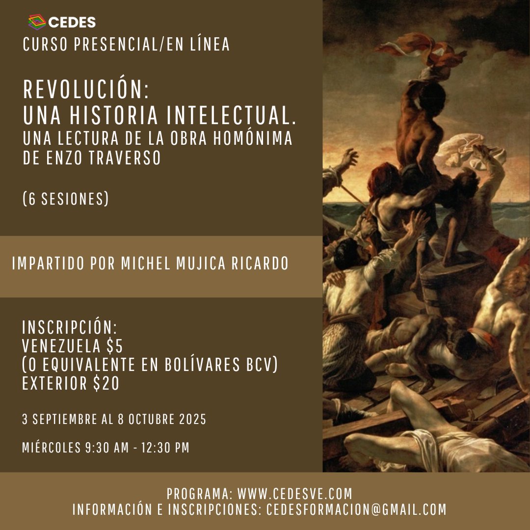 cedesve (@cedesve) on Twitter photo Siguen abiertas inscripciones para curso presencial/en línea "Revolución: una historia intelectual. Una lectura de la obra homónima de Enzo Traverso", con Michel Mujica Ricardo.
3 septiembre a 8 octubre 2025. Miércoles 9:30 am.
Información/inscripción: cedesformacion@gmail.com Siguen abiertas inscripciones para curso presencial/en línea "Revolución: una historia intelectual. Una lectura de la obra homónima de Enzo Traverso", con Michel Mujica Ricardo.
3 septiembre a 8 octubre 2025. Miércoles 9:30 am.
Información/inscripción: cedesformacion@gmail.com