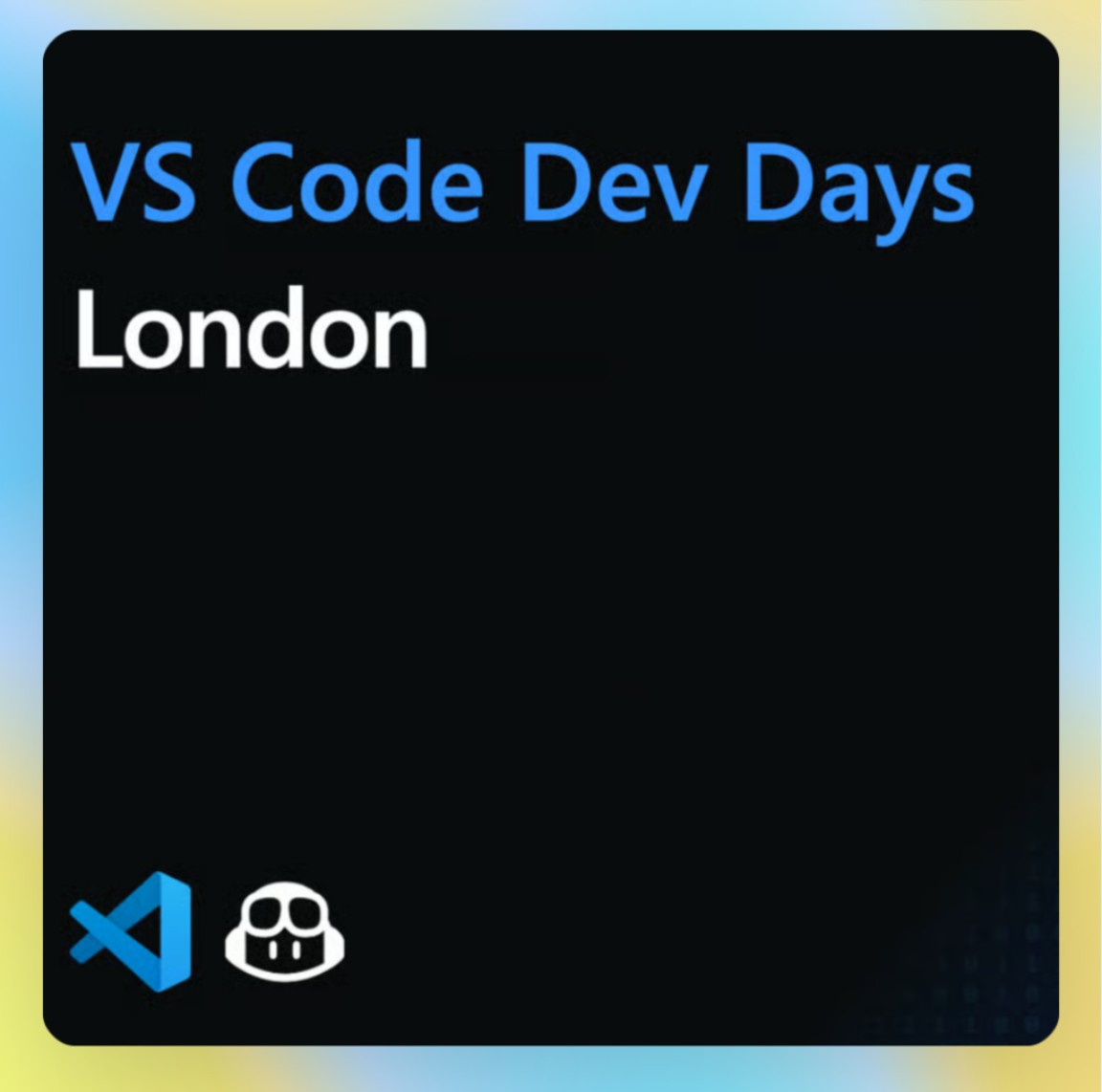 VS Code Dev Days London 15 Sep
✅ VS Code
✅ GitHub Copilot 
✅ Lectures and workshops

See you there ? 

Sign up lu.ma/ay5l0whl