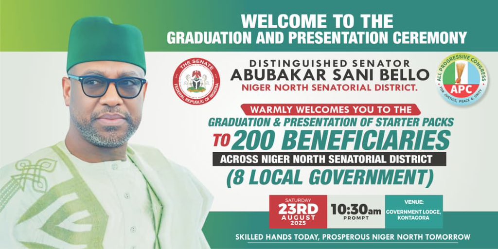 Niger North Representative &amp; Chairman Senate Committee on Foreign Affairs, Senator <a href="/Abusbello/">Abubakar Sani Bello</a>, Will Tomorrow, Sat., August 23, 2025, Empower 200 Youths &amp; Women Across The 8 Local Govt Areas of Niger North District With Starter Packs &amp; Grants at the Kontagora Govt Lodge.