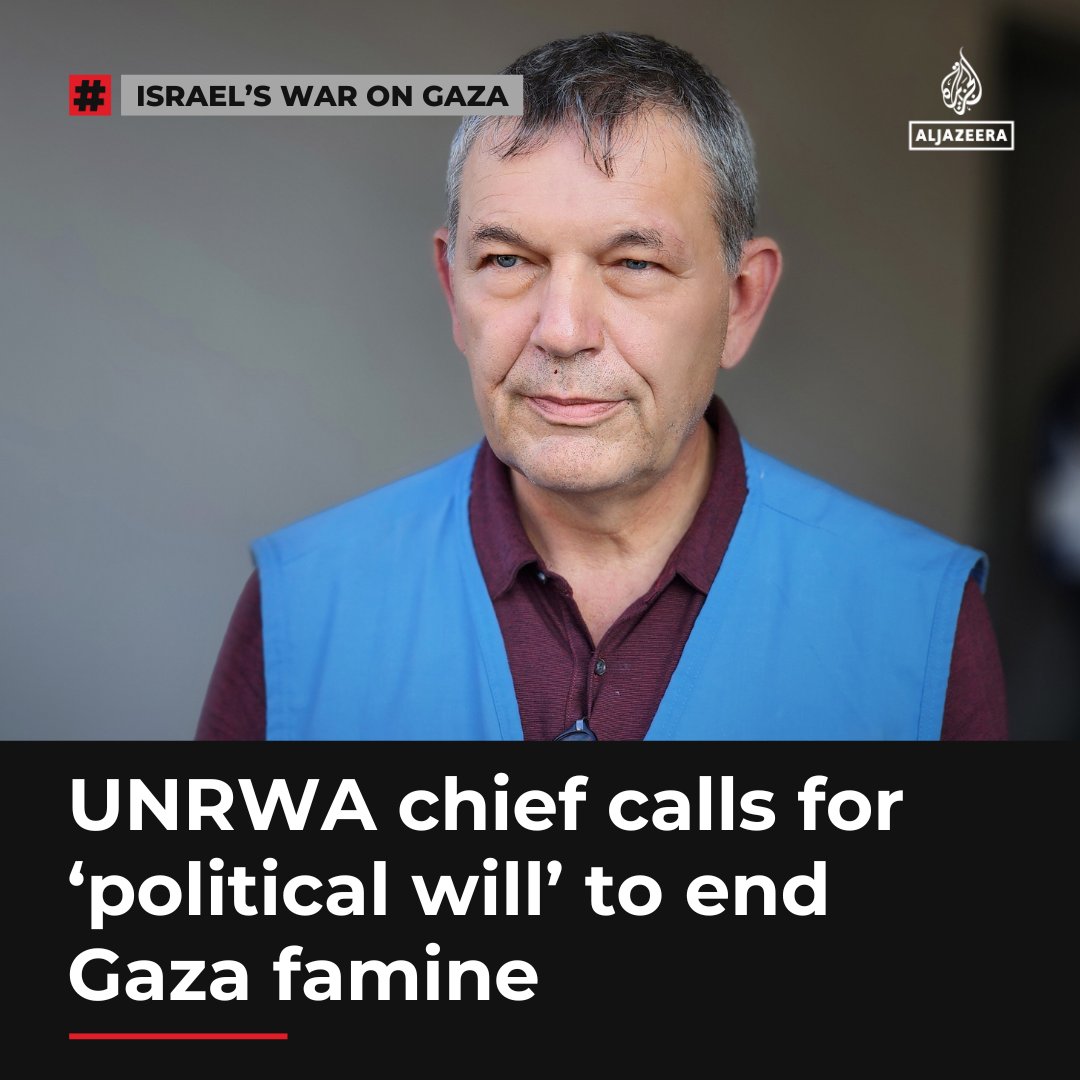 UNRWA chief Philippe Lazzarini has highlighted that “months of warnings have fallen on deaf ears”, but now the famine is now confirmed in Gaza City and the surrounding areas, it is “time for political will” to end the famine.

🔴 LIVE updates: aje.io/bojvef