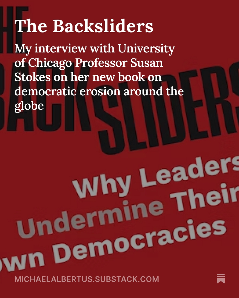 Michael Albertus (@mikealbertus) on Twitter photo My interview with University of Chicago Professor Susan Stokes, a leading expert on democratic erosion, on her fabulous new book The Backsliders (<a href="/PrincetonUPress/">Princeton University Press</a>) My interview with University of Chicago Professor Susan Stokes, a leading expert on democratic erosion, on her fabulous new book The Backsliders (<a href="/PrincetonUPress/">Princeton University Press</a>)