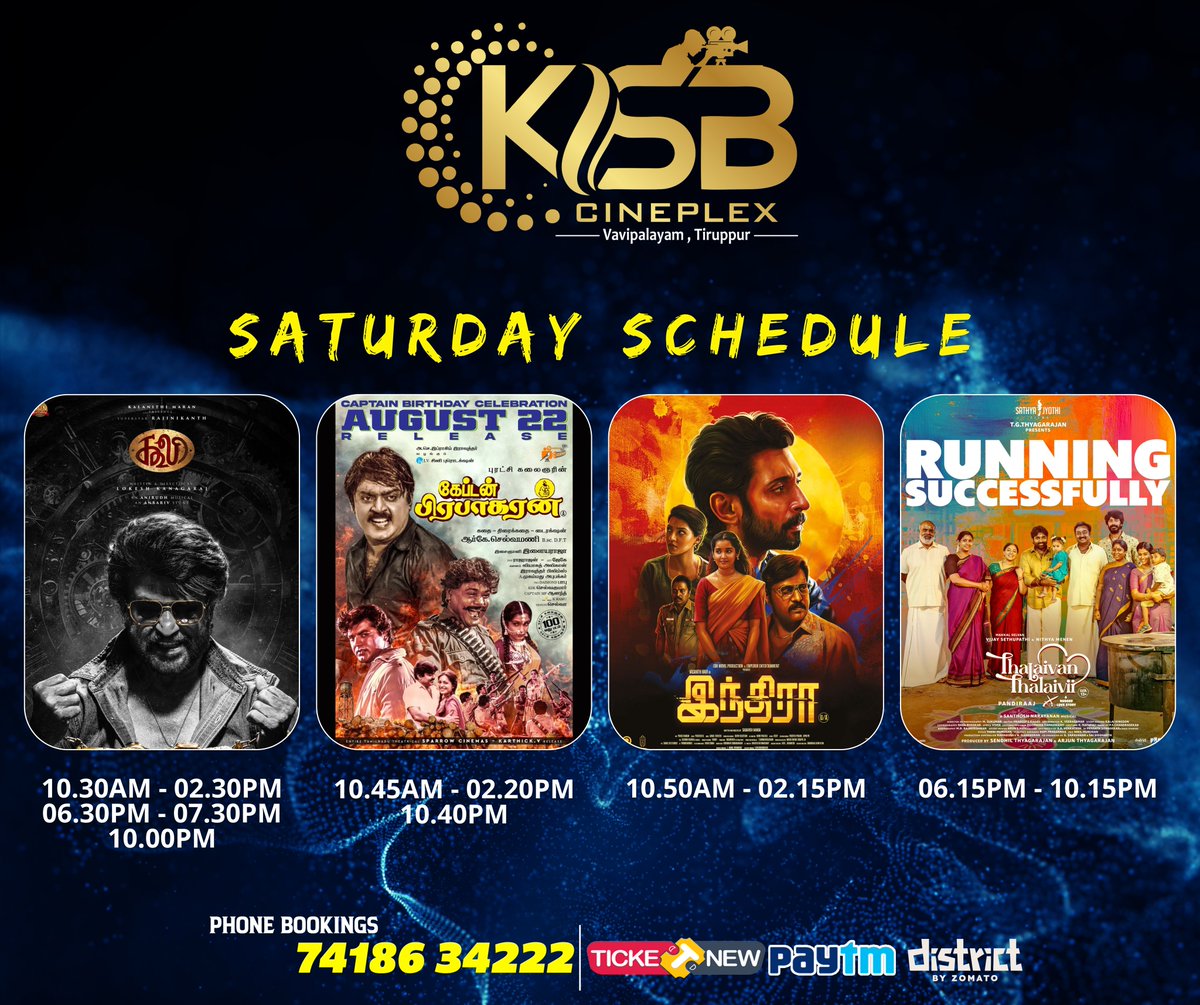 Saturday Schedule for #Coolie , #Captainprabhakaran , #ThalaivanThalaivii , #INDRA

Get tickets m.paytm.me/ksbcineplex 

#KSBCineplex #Tirupur #CoolieBlockbuster