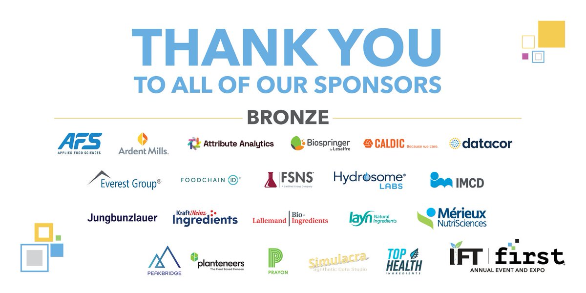 IFT's tweet image. And last but certainly not least, we'd like to send a special thank you to our Bronze sponsors! Your support at #IFTFIRST was key to making this year's event a success. ✨