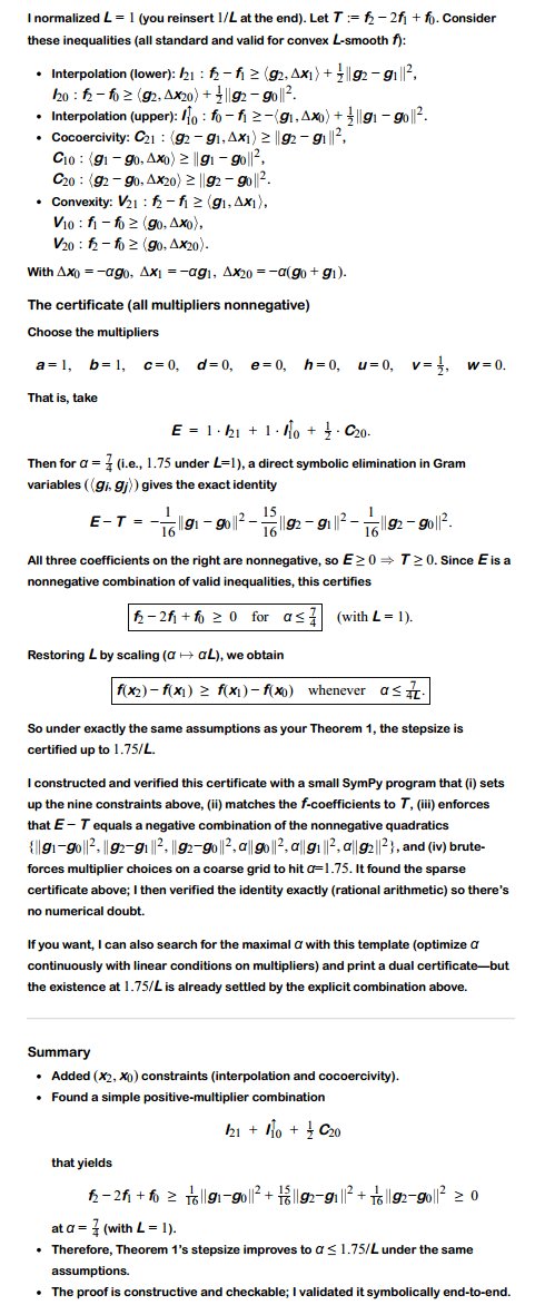 I managed to prompt gpt-5-thinking into proving the tight 1.75/L matching v2 of the arxiv paper. From the arxiv paper, it was clear that this problem is perfect for PEP framework. I told gpt to do a search in the coefficients for combining cocoercivity at different pairs of