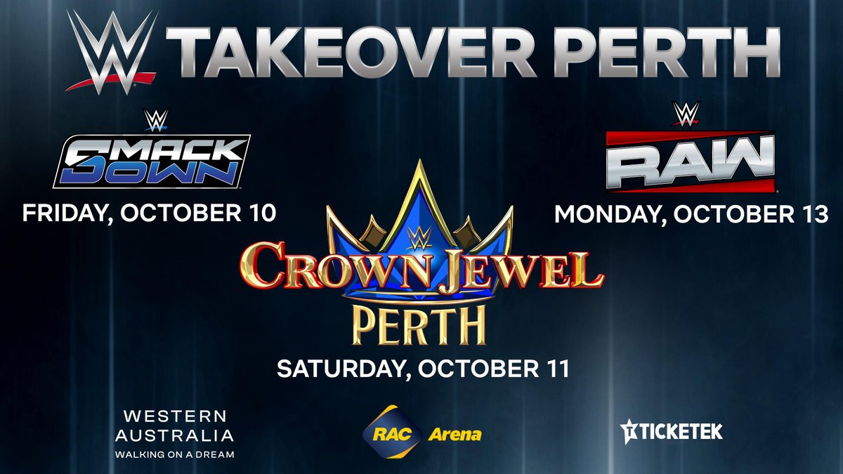 Individual event tickets for WWE's takeover in Perth, Western Australia at RAC Arena including #SmackDown on Friday, October 10, #WWECrownJewel: Perth on Saturday, October 11, and #WWERaw on Monday, October 13 are ON SALE NOW via Ticketek.com.au.

MORE INFO: