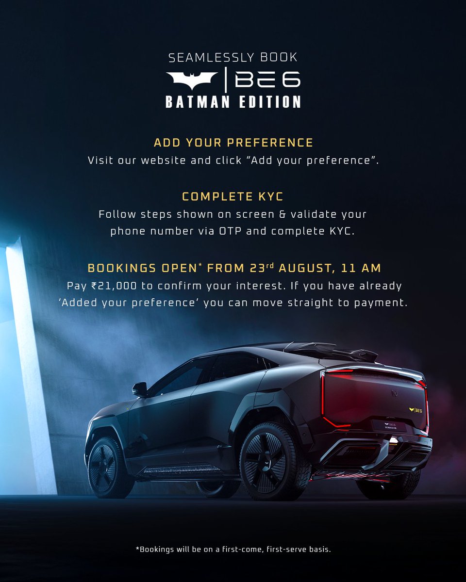 Mahindra Electric Origin SUVs (@mahindraesuvs) on Twitter photo We’ve kept the booking process simple. Just follow the steps mentioned in the post and book your interest for the Mahindra BE 6 Batman Edition.
Bookings open on 23rd August 2025, 11 AM. Deliveries start on 20th September 2025.
Know more: mahindraelectricsuv.com/esuv/be-6/batm… We’ve kept the booking process simple. Just follow the steps mentioned in the post and book your interest for the Mahindra BE 6 Batman Edition.
Bookings open on 23rd August 2025, 11 AM. Deliveries start on 20th September 2025.
Know more: mahindraelectricsuv.com/esuv/be-6/batm…