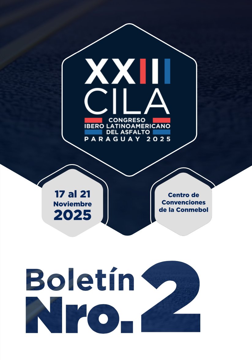 El Boletín N.º 2 del #XXIIICILA Paraguay 2025 🛣️.
Es un documento que refleja los avances, noticias y próximos pasos del congreso más importante sobre asfalto en Iberoamérica 🌎.

👉  cilacongreso.com/wp-content/upl…

#XXIIICILA #CILA2025 #CongresoDelAsfalto