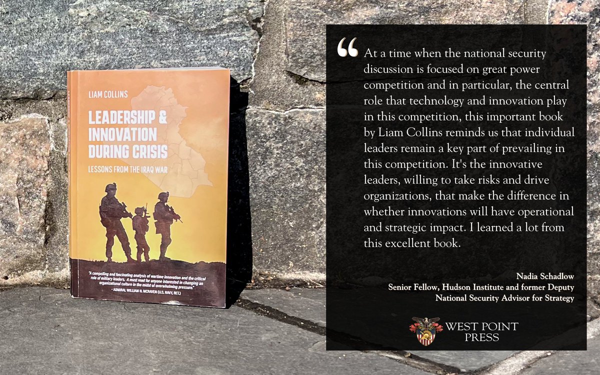 Praise for Leadership and Innovation During Crisis: Lessons from the Iraq War by Liam Collins.
Read this open-access title now: westpointpress.com/leadership-and…