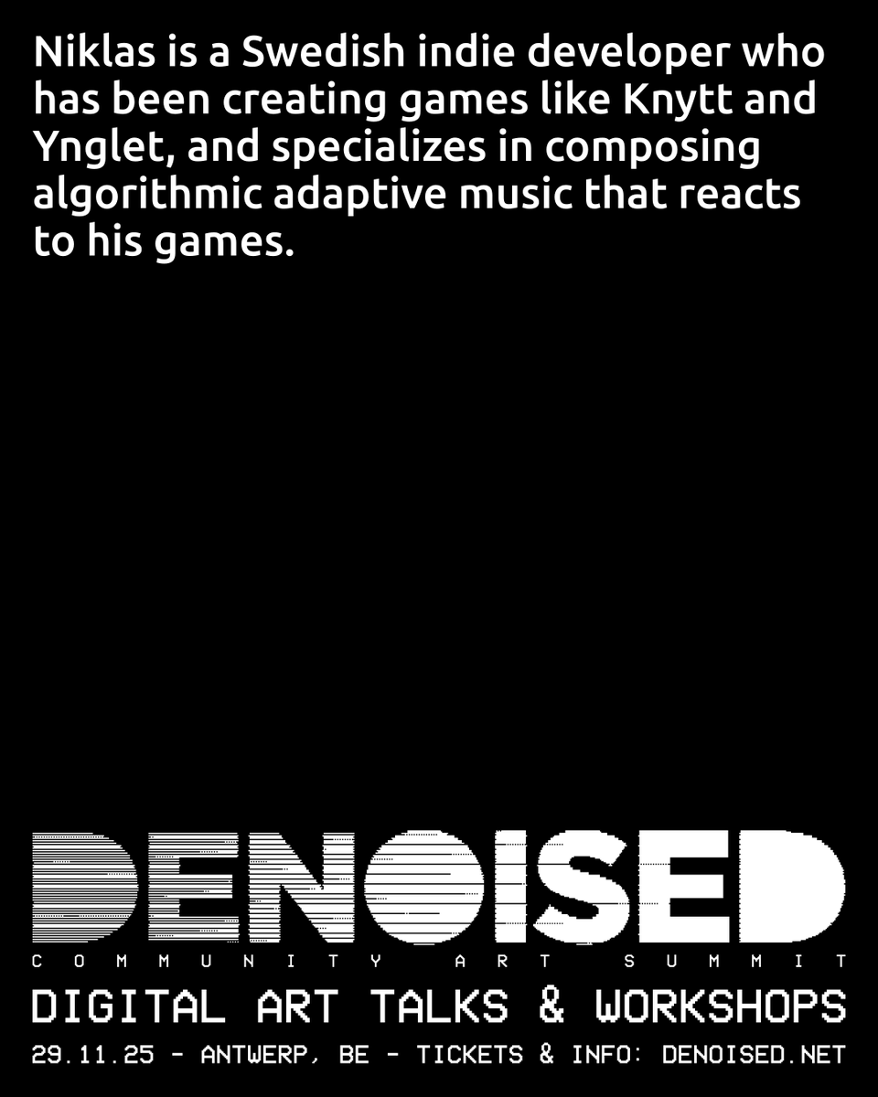 Another Friday, another speaker! Niklas Nygren aka Nifflas is a swedish indie game developer who specializes in composing algorithmic adaptive music that reacts to his games!

🎟️ Tickets and info over at denoised.net 🎟️ 29.11.25 - Blikfrabiek, Antwerpen, BE

#DNSD