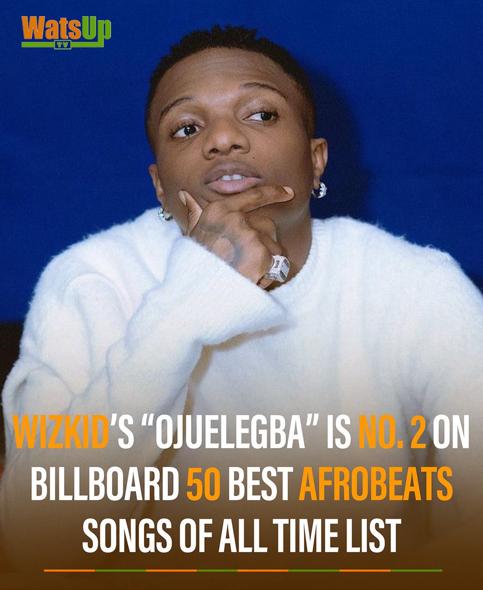 🚨 <a href="/wizkidayo/">Wizkid</a> ’s iconic anthem ‘Ojuelegba’ takes the No. 2 spot on Billboard’s 50 Greatest Afrobeats Songs of All Time! 🌍

📸 : via pint 

#WatsUpTV #datsWatsUp #wizkid #afrobeat