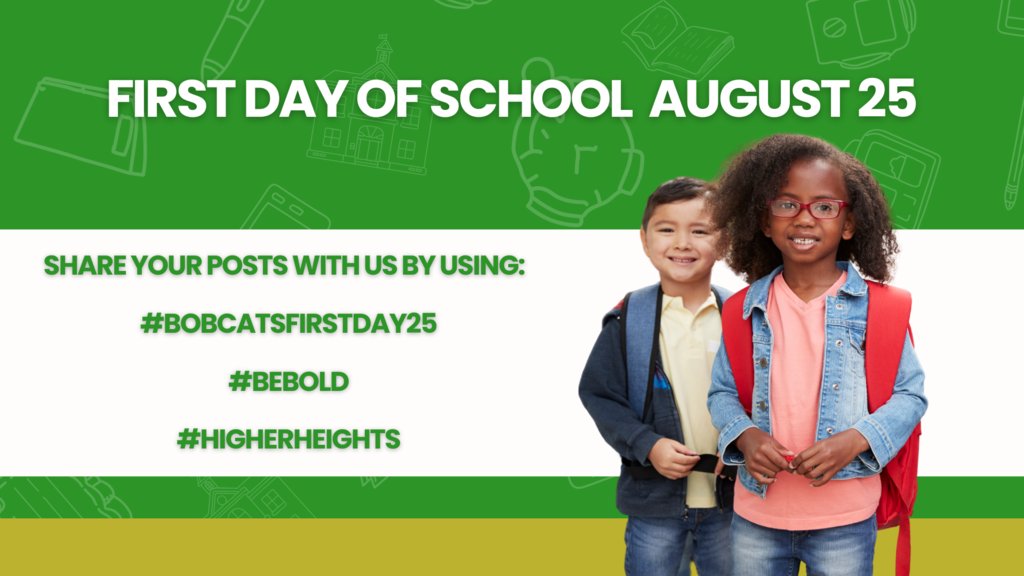 We can’t wait to see our Bobcats back for the first day of school on Monday, August 25! Visit our Back-to-School webpage to help prepare your student for success. tinyurl.com/3sbpkt3y