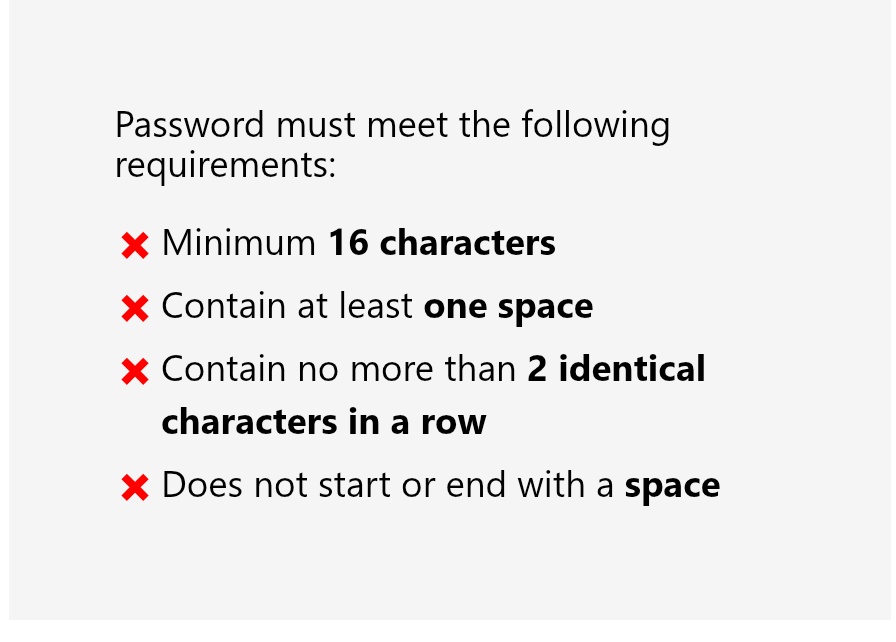 Passwords are starting to have more stupid rules than my Christian college