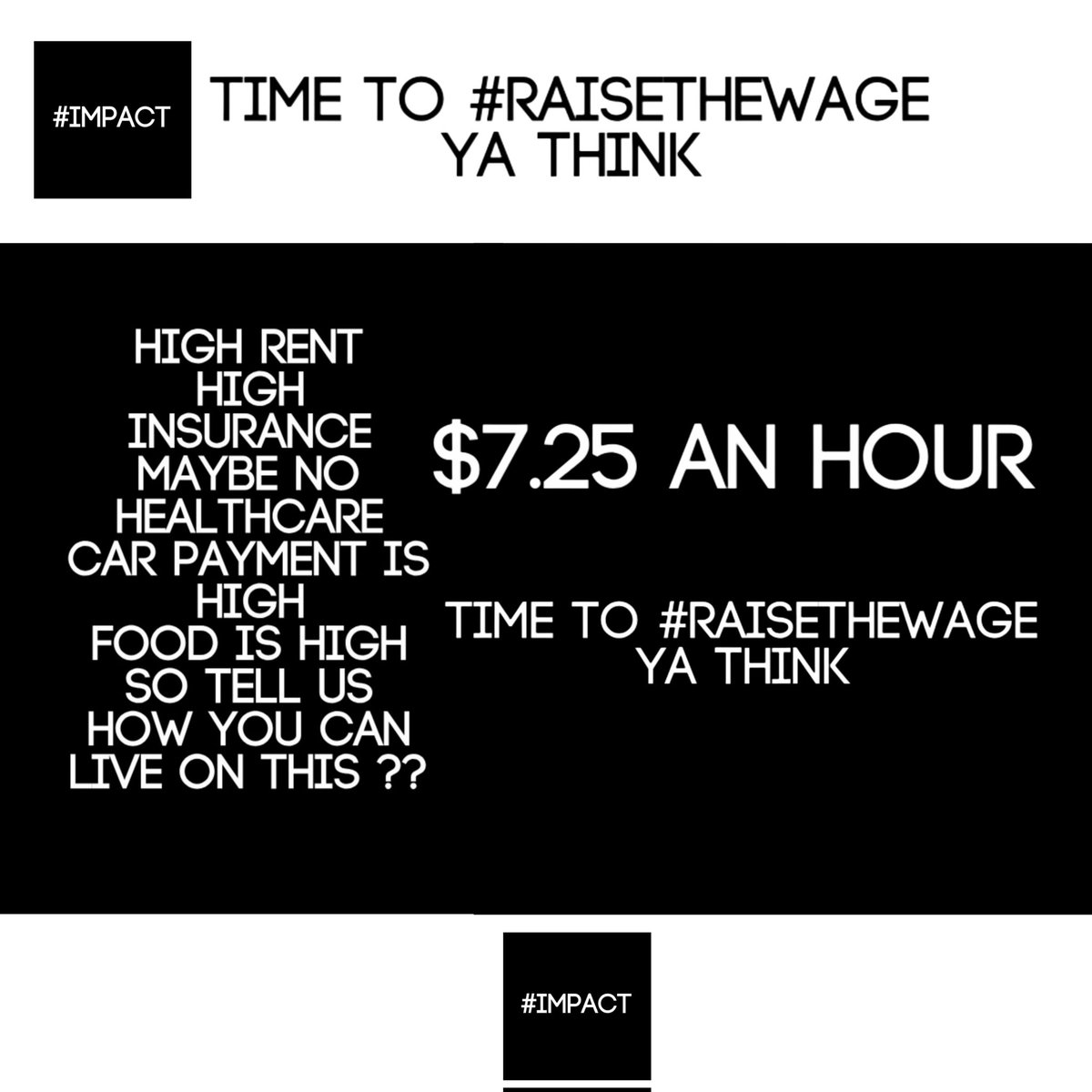 This Is Unacceptable  .... Who Can Live On $7.25 An Hour ??? #RaiseTgeWage #IMPACT #Unions