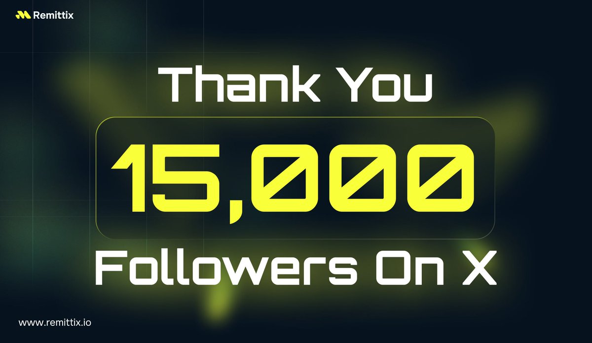 🎉 15,000 Followers Strong! 🎉

A big THANK YOU to our amazing Remittix Community for helping us reach this milestone. Your trust, support, and engagement keep pushing us forward every single day.

We’re just getting started.

the best is yet to come! 💛