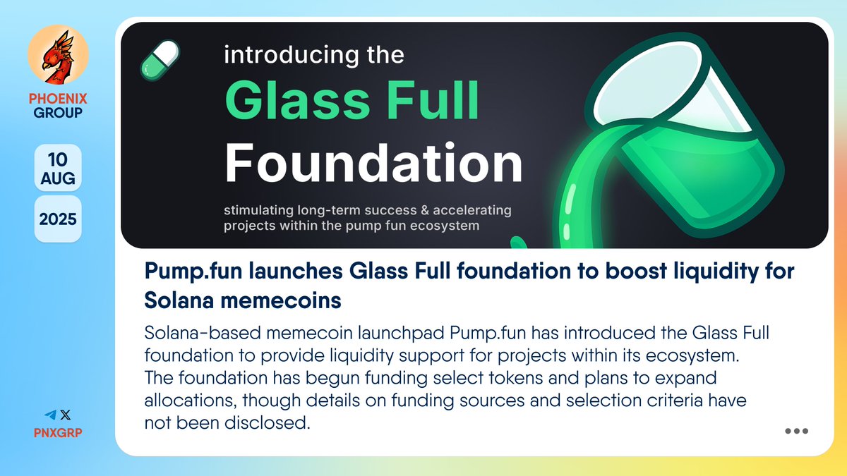 pnxgrp's tweet photo. 🔥 @pumpdotfun launches Glass Full foundation to boost liquidity for @solana memecoins

#Solana-based memecoin launchpad #Pumpfun has introduced the #GlassFull foundation to provide liquidity support for projects within its ecosystem. The foundation has begun funding select tokens and plans to expand allocations, though details on funding sources and selection criteria have not been disclosed.

👉 https://t.co/nBnRd6WkMV