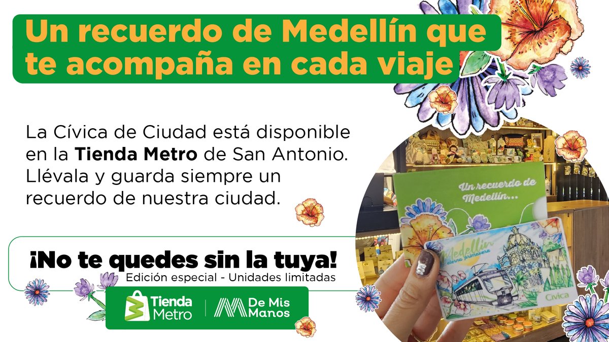 metrodemedellin's tweet photo. Hoy concluye la #FeriaDeLasFlores2025 y si aún no tienes la #Cívica conmemorativa💳😍 de la ciudad de la eterna primavera, es como si no hubieras venido.😜

Disponible en la #TiendaMetro  - @DeMisManosMed 🎁 de la #EstaciónSanAntonio o en el punto móvil de la #EstaciónPoblado.🤗 https://t.co/wRocM9epvD