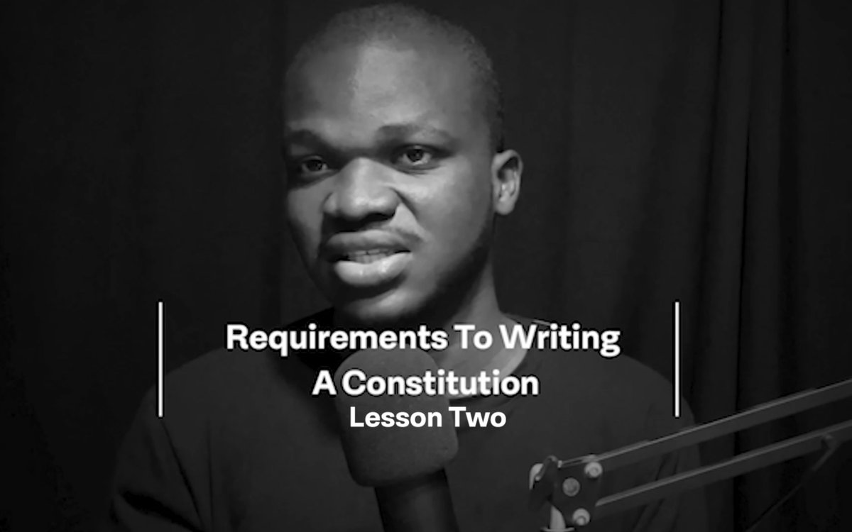gbengadewoyin's tweet image. REQUIREMENTS TO WRITING A CONSTITUTION | LESSON #TWO2 ⬇️ 

#NIGERIACONSTITUTION