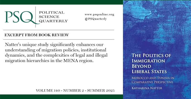 PSQuarterly's tweet photo. The Politics of Immigration Beyond Liberal States, Katharina Natter | Reviewed by Ekrem Karakoc at https://t.co/HqBBs9Y1ui