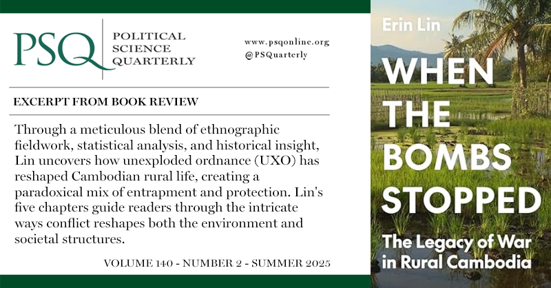 PSQuarterly's tweet photo. When the Bombs Stopped: The Legacy of War in Rural Cambodia, Erin Lin | Reviewed by Juan Felipe Riaño at https://t.co/UVjN4Y7XrY