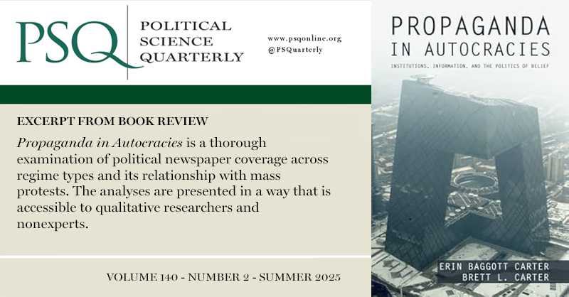 PSQuarterly's tweet photo. Propaganda in Autocracies: Institutions, Information, and the Politics of Belief, Erin Baggott Carter and Brett L. Carter | Reviewed by Daniela Stockmann at https://t.co/F6TnObyb2m