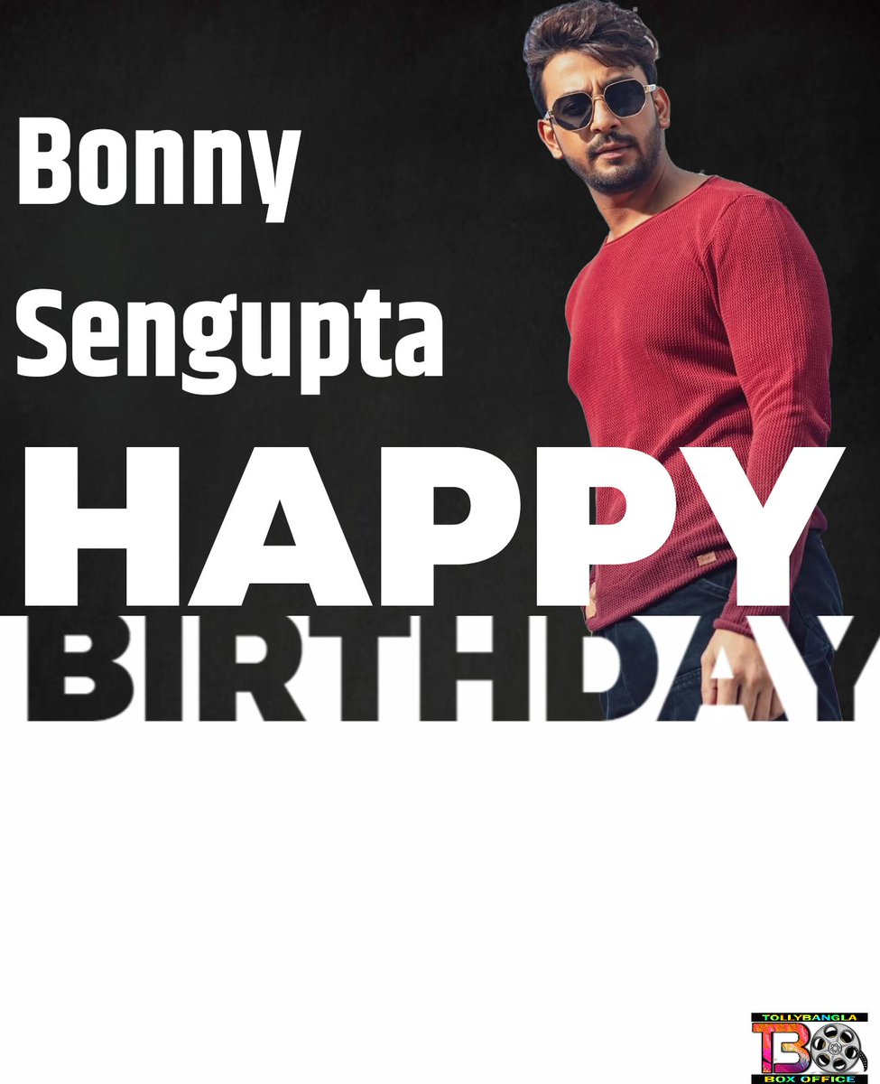 TollyBanglaBox1's tweet photo. Wishing Happy Birthday to Handsome @bonysengupta ๐... All the best for your upcoming projects #Jhor , #Bansara & #BhanupriyaBhooterHotel... https://t.co/bWgkKQlzvr