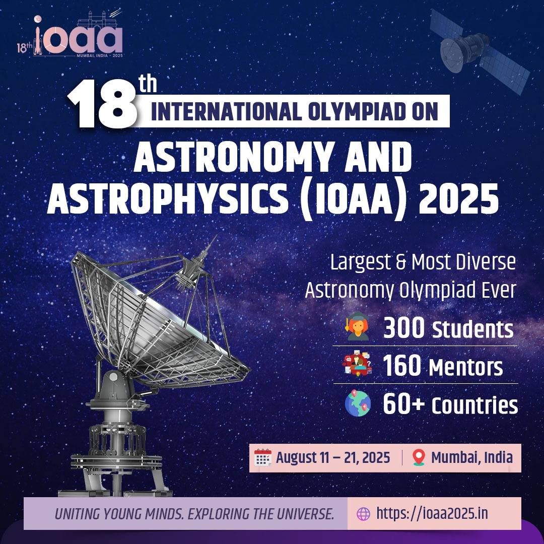 karandi65's tweet photo. India will host the largest-ever International Olympiad on Astronomy & Astrophysics!

The 18th International Olympiad on Astronomy & Astrophysics #IOAA2025, scheduled to start tomorrow, will bring together some of the brightest young minds from across the globe, making it the most extensive and diverse edition in the event’s history.