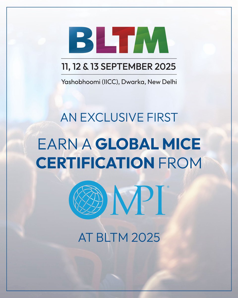 BLTMIndia's tweet photo. An exclusive first in India—MICE professionals can earn a globally recognised certification from MPI at #BLTM2025 🇮🇳.

Available to MICE buyers for USD 50.

📍13 Sept 2025 | Yashobhoomi, New Delhi
https://t.co/AyAQmrtT1b

#MPIIndia #EventProfsIndia https://t.co/cw2OTYQppI