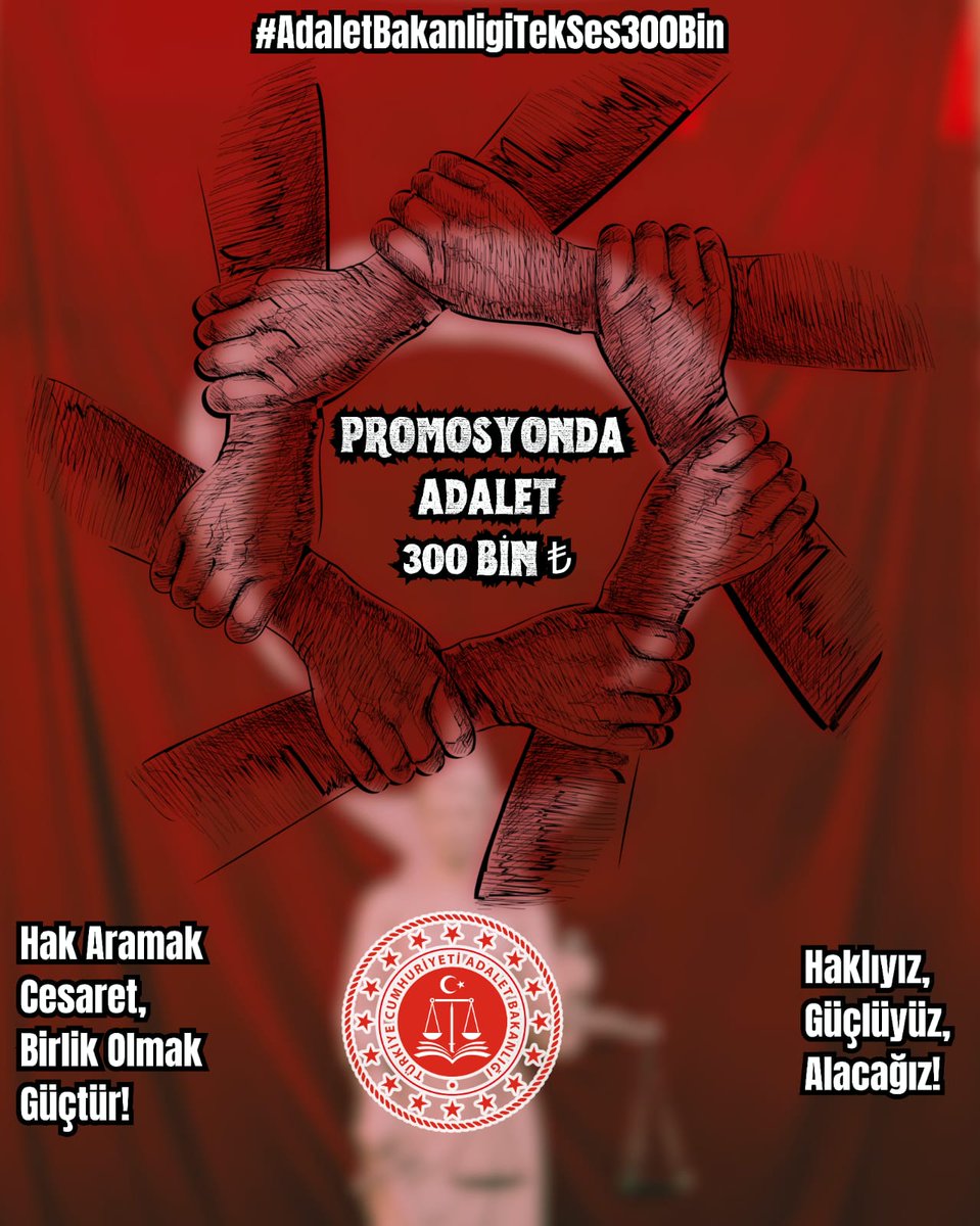 #AdaletBakanlığıTekSes300Bin