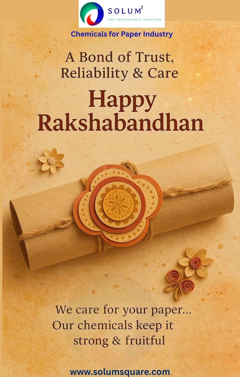 solumsquar's tweet photo. 🌸 A Bond of Trust, Reliability &amp; Care 🌸
This Raksha Bandhan, we celebrate not just the threads that tie relationships, but the trust and care that keep them strong — just like our commitment to your paper.

💛 We care for your paper… our chemicals keep it strong &amp; fruitful. https://t.co/l0PImgJ9qM