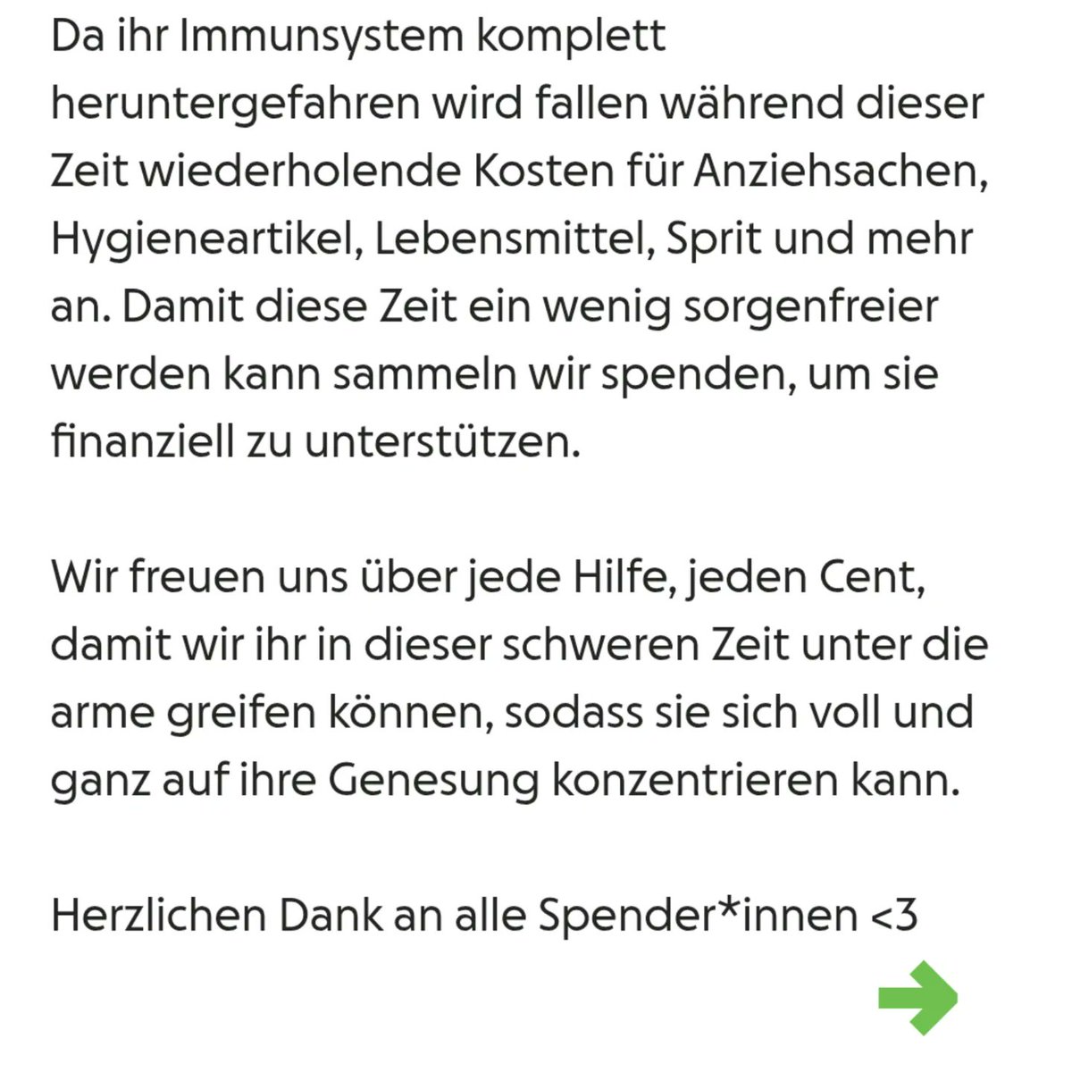 Hallo ❤️
Wir sammeln Spenden für meine Cousine Josi.

Josi ist so ein liebevoller und lebensfroher Mensch – obwohl sie seit ihrer Kindheit schwerkrank ist, lässt sie sich nicht unterkriegen.