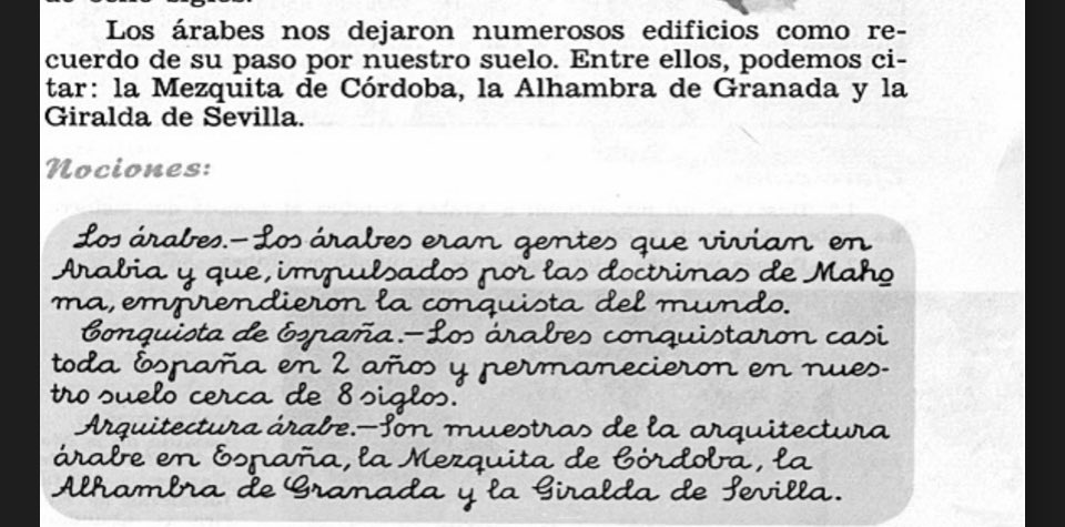 La identidad andaluza es tan potente que la Enciclopedia Álvarez (edición de 1965), manual de adoctrinamiento infantil del franquismo, no tenía más remedio que rendirse a la evidencia. Y, por cierto, la Mezquita de Córdoba era, como ha sido siempre, la Mezquita de Córdoba.