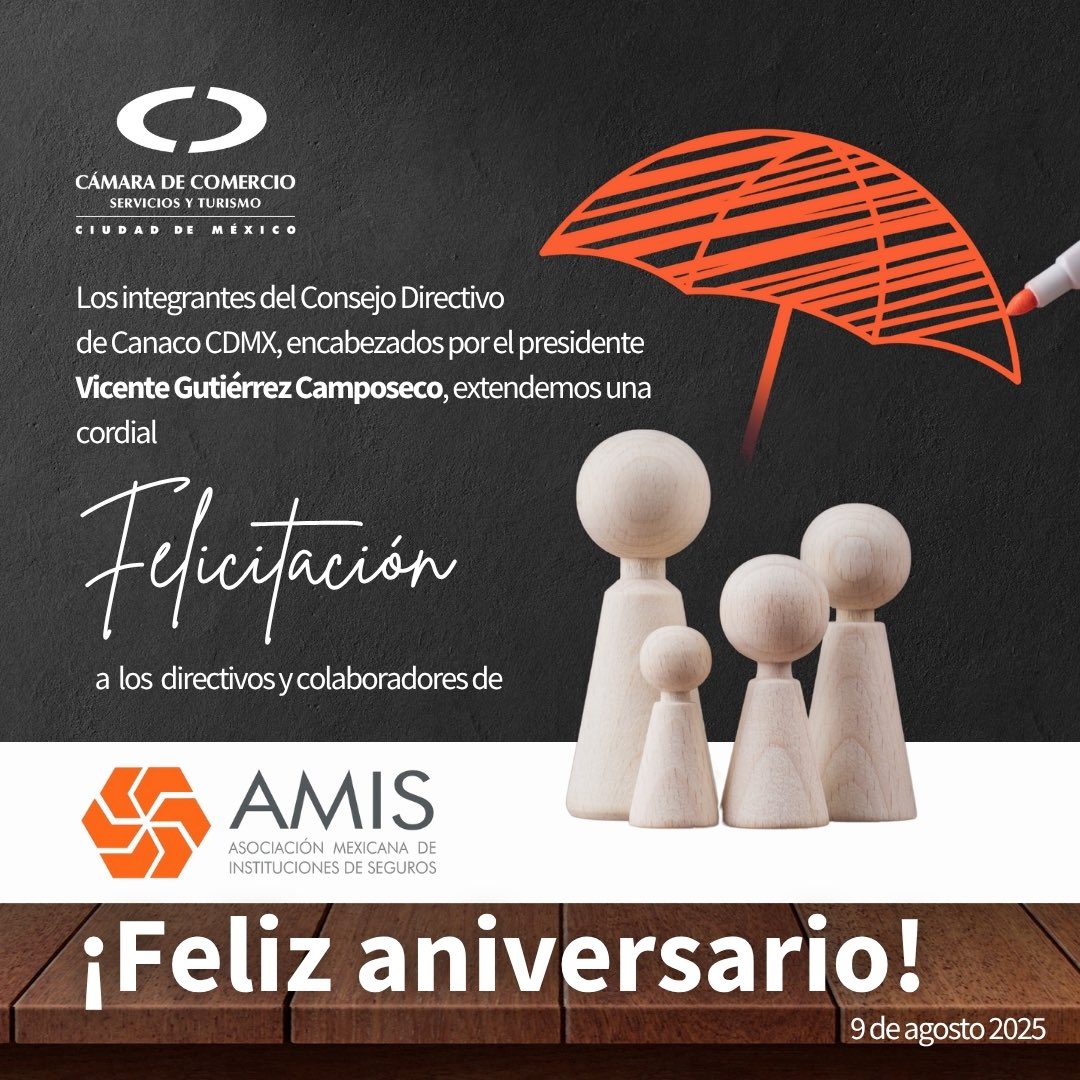 Desde la #CanacoCDMX , presidida por <a href="/V_Camposeco/">Vicente Gutiérrez Camposeco</a>, queremos extender nuestra felicitación por su aniversario a todos los directivos y colaboradores de <a href="/AMIS_mx/">AMIS</a>.
