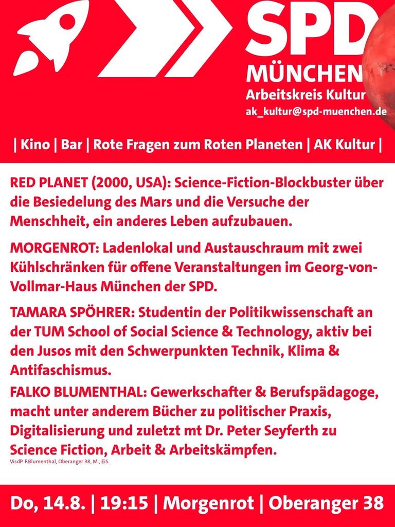 Filmabend am Donnerstag: Im Jahr 2000 spielte RED PLANET im Jahr 2025, während der Besiedlung des Mars. Wie sieht heute mit roten Planeten aus? Donnerstag. 14.8.  19:15, Oberanger 38, München.
spd-muenchen.de/termine/?id=10…