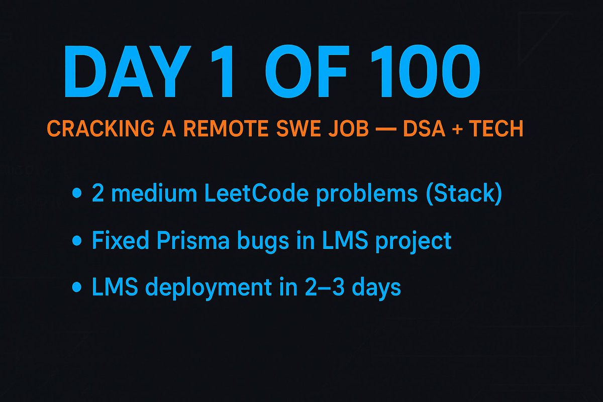 TalhaAsif25's tweet image. 🚀 Day 1 of my #100DaysOfCode challenge to land a #RemoteSWEJourney job.

Plan:
• Daily DSA (#LeetCodePractice — today: 2 medium “stack” problems)
• Work on my school LMS project (#FullStackDeveloper grind, fixing Prisma bugs 🐛)
No idea what I’m doing, but we’re starting. 💻🔥