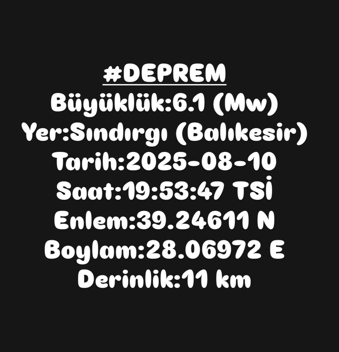 BALİKESİR SINDIRGI 6.1 DEPREM MEYDANA GELDİ
İSTANBUL İZMİR MANİSA BURSA YALOVA DEPREMİ HİSETTİ

DEPREMİ HİSSSEDEN TÜM DOSTLARA GEÇMİŞ OLSUN RABBİM BETERİNDEN KORUSUN 🤲
