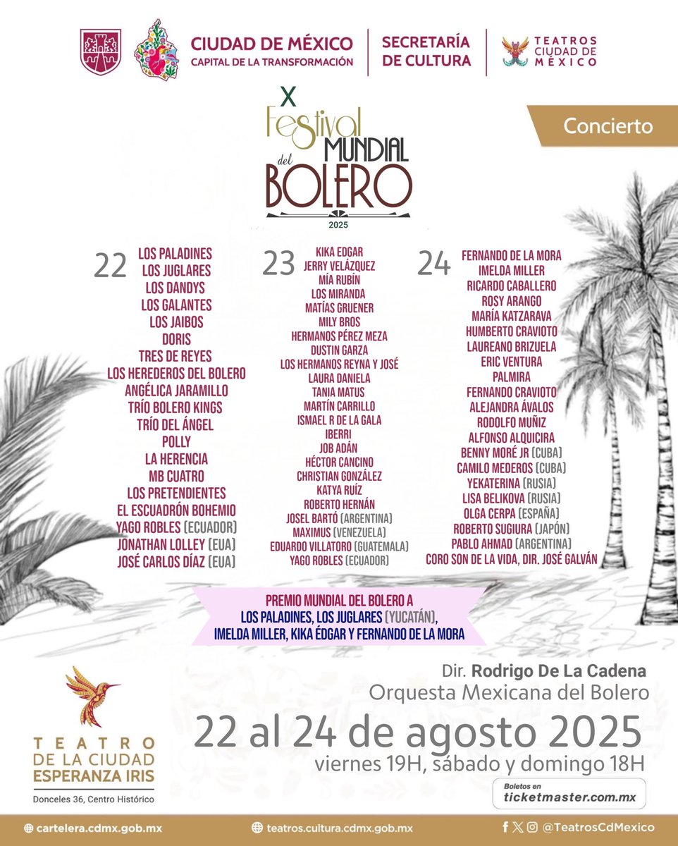 🎶 ¡Llega el X #FestivalMundialDelBolero! 🌹 22-24 agosto, Teatro de la Ciudad Esperanza Iris. +50 artistas de 7 países y la Orquesta Mexicana del Bolero 🎤🎻
🎟️ Boletos: ticketmaster.com.mx/x-festival-mun…
#BoleroVivo #CDMX #TeatroDeLaCiudad #RodrigoDeLaCadena