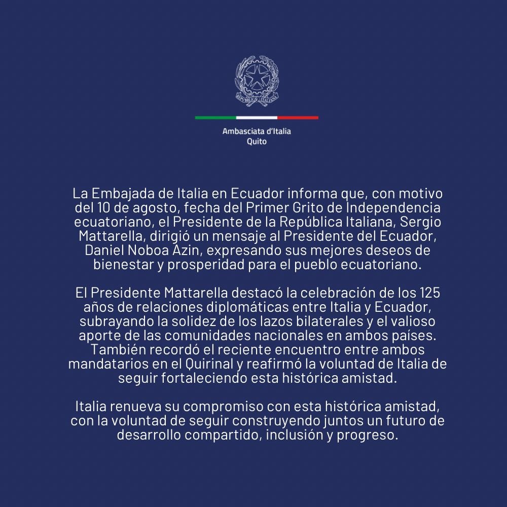 Italy in Ecuador (@italyinecuador) on Twitter photo 🇮🇹🤝🇪🇨 Con motivo del #10deAgosto, el Presidente de Italia, Sergio Mattarella, envió un mensaje al Presidente <a href="/DanielNoboaOk/">Daniel Noboa Azin</a>, celebrando los 125 años de relaciones diplomáticas y reafirmando el compromiso de construir un futuro de desarrollo y progreso.
#ItaliaEcuador125 🇮🇹🤝🇪🇨 Con motivo del #10deAgosto, el Presidente de Italia, Sergio Mattarella, envió un mensaje al Presidente <a href="/DanielNoboaOk/">Daniel Noboa Azin</a>, celebrando los 125 años de relaciones diplomáticas y reafirmando el compromiso de construir un futuro de desarrollo y progreso.
#ItaliaEcuador125