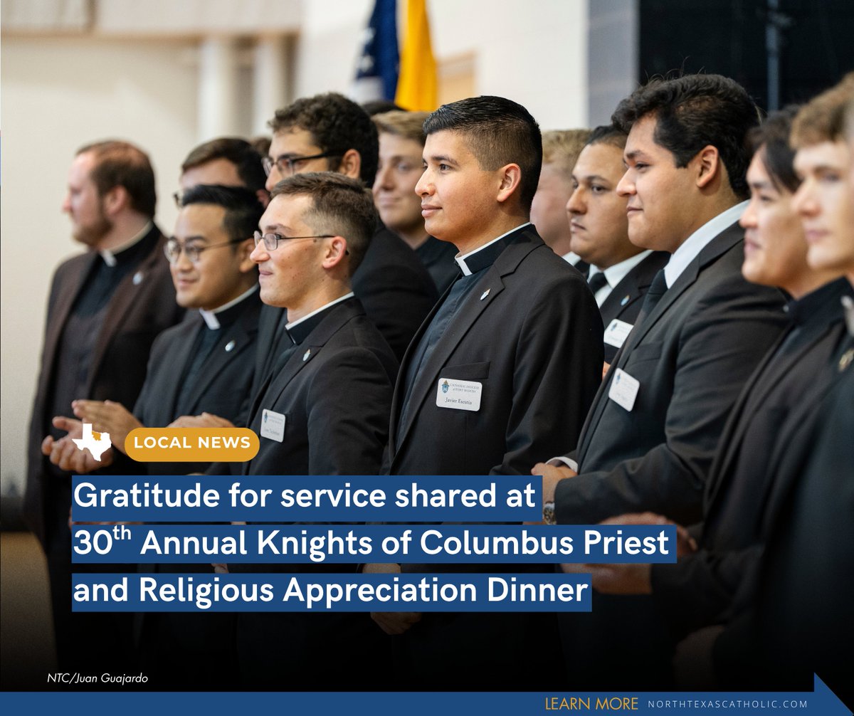 Themes of gratitude, service, and taking initiative were constants during the 30th annual Priest and Religious Appreciation Dinner hosted by the Diocese of Fort Worth Knights of Columbus on July 28 at St. Vincent de Paul Parish in Arlington.

More: northtexascatholic.org/news/gratitude…