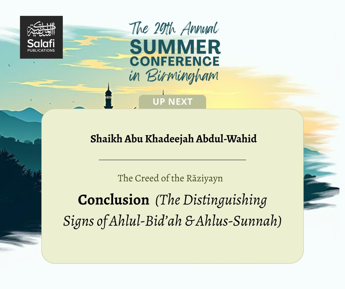 Starting at 19:15 (UK Time) Inshā'Allāh:

🖊️ The Conclusion to The Creed of the Rāziyayn: "The Distinguishing Signs of Ahlul-Bid’ah &amp; Ahlus-Sunnah"

🎙️ with Shaikh Abu Khadeejah Abdul-Wahid <a href="/AbuKhadeejahSP/">Abu Khadeejah SP</a> 

🔴 Tune in to listen live at RadioSalafi.com