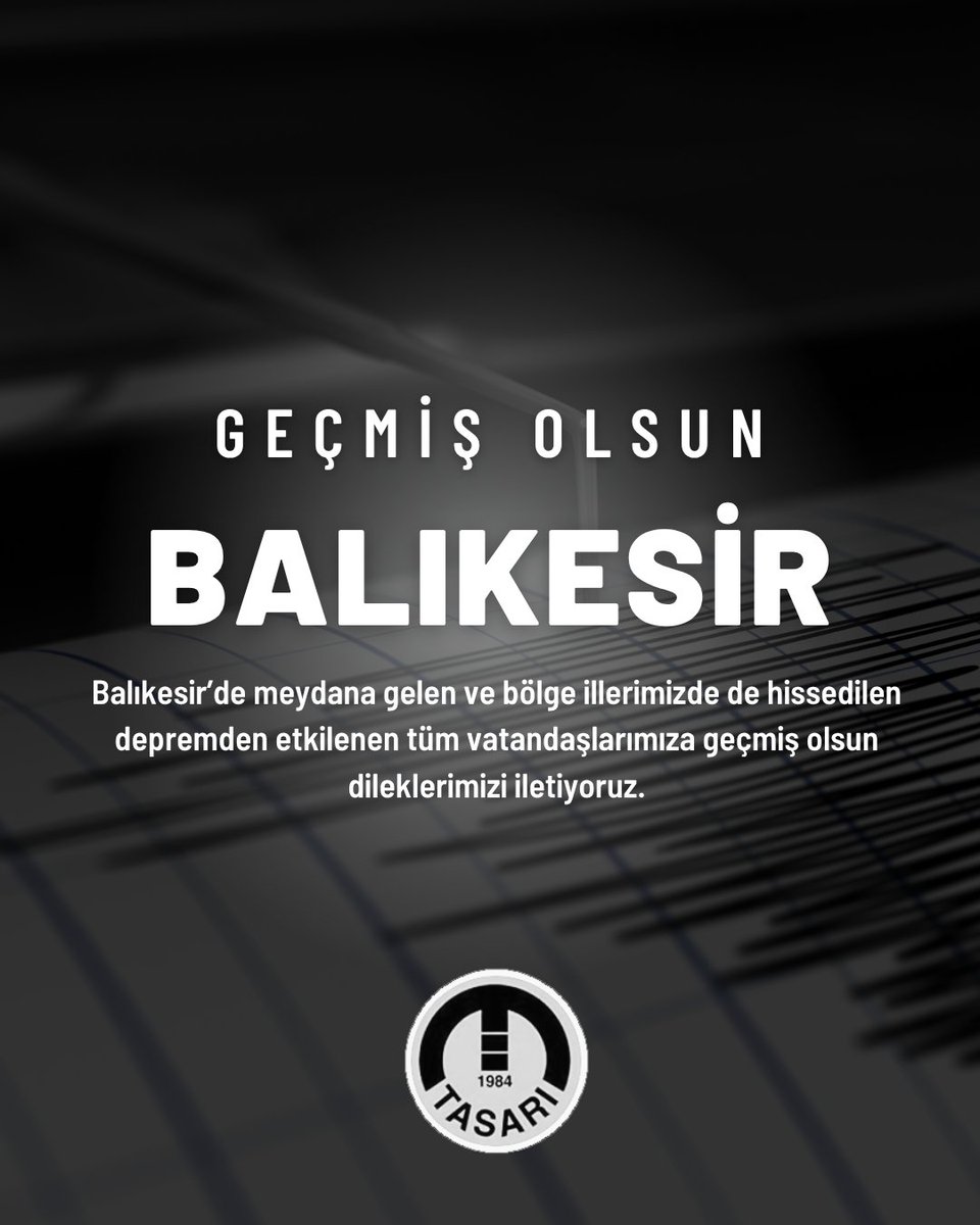 Balıkesir’de meydana gelen ve bölge illerimizde de hissedilen depremden etkilenen tüm vatandaşlarımıza geçmiş olsun dileklerimizi iletiyoruz. #Balıkesir