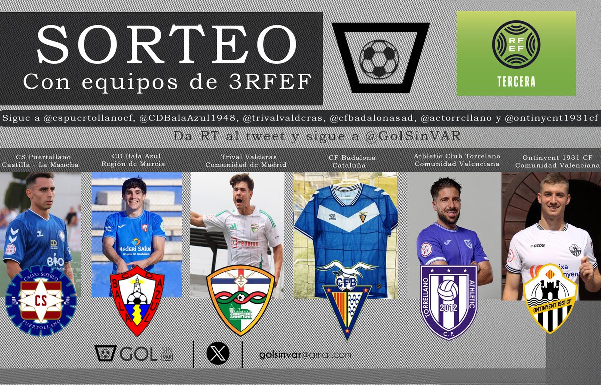 ⚽GOL SIN VAR ❌🖥️ (@golsinvar) on Twitter photo SORTEO GOLSINVAR👕
Gracias a seis clubes 🔝, vamos a sortear estas camisetas entre toda nuestra comunidad.
CÓMO PARTICIPAR:
1️⃣⚠️ Sigue a los seis clubes: <a href="/cspuertollanocf/">CS Puertollano CF</a>, <a href="/CDBalaAzul1948/">C.D. Bala Azul</a>, <a href="/trivalvalderas/">C.F TrivalValderas Alcorcón</a>, <a href="/cfbadalonasad/">CF Badalona SAD Oficial</a>, <a href="/actorrellano/">Athletic Club Torrellano</a> y <a href="/ontinyent1931cf/">Ontinyent 1931 CF</a>. También a mí SORTEO GOLSINVAR👕
Gracias a seis clubes 🔝, vamos a sortear estas camisetas entre toda nuestra comunidad.
CÓMO PARTICIPAR:
1️⃣⚠️ Sigue a los seis clubes: <a href="/cspuertollanocf/">CS Puertollano CF</a>, <a href="/CDBalaAzul1948/">C.D. Bala Azul</a>, <a href="/trivalvalderas/">C.F TrivalValderas Alcorcón</a>, <a href="/cfbadalonasad/">CF Badalona SAD Oficial</a>, <a href="/actorrellano/">Athletic Club Torrellano</a> y <a href="/ontinyent1931cf/">Ontinyent 1931 CF</a>. También a mí