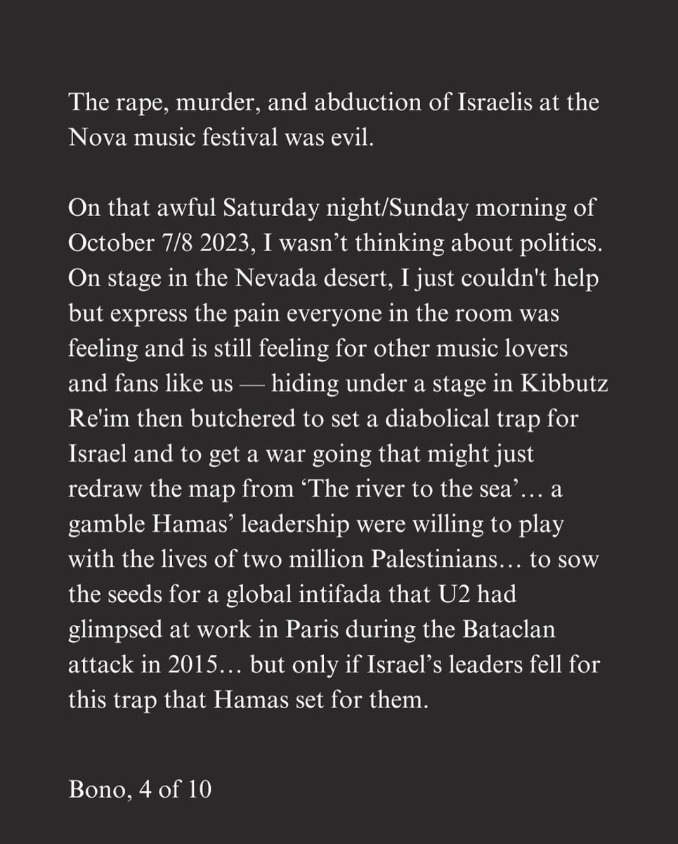 Rachel Moiselle (@rachelmoiselle) on Twitter photo I just read U2’s statement on Gaza. 
I have always appreciated Bono’s informed understanding on this issue, and his compassion for all innocents equally. His statement is worth reading in full, this is but one slide of ten. 
I am particularly grateful that Bono has condemned I just read U2’s statement on Gaza. 
I have always appreciated Bono’s informed understanding on this issue, and his compassion for all innocents equally. His statement is worth reading in full, this is but one slide of ten. 
I am particularly grateful that Bono has condemned
