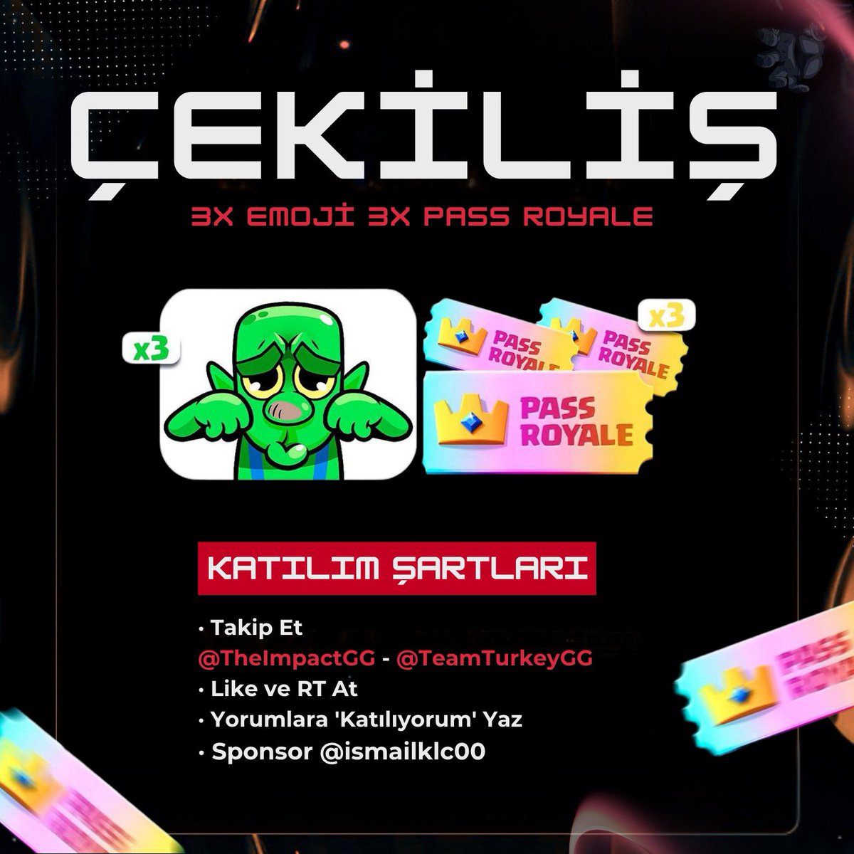 İsmail (@ismailklc00) on Twitter photo ‼️ ÇEKİLİŞ ZAMANI ‼️
3x Ağlayan Goblin ve 3x Pass Royale 💰
Şartlar :
-> Takip Et : <a href="/TheImpactGG/">The Impact Gaming 🇹🇷</a> & <a href="/TeamTurkeyGG/">Team Türkiye CR</a>
-> Like ve Retweet At
-> Yoruma 'Katıldım' yaz.
- Kazanan 3 gün (72 saat) sonra açıklanacaktır. ‼️ ÇEKİLİŞ ZAMANI ‼️
3x Ağlayan Goblin ve 3x Pass Royale 💰
Şartlar :
-> Takip Et : <a href="/TheImpactGG/">The Impact Gaming 🇹🇷</a> & <a href="/TeamTurkeyGG/">Team Türkiye CR</a>
-> Like ve Retweet At
-> Yoruma 'Katıldım' yaz.
- Kazanan 3 gün (72 saat) sonra açıklanacaktır.
