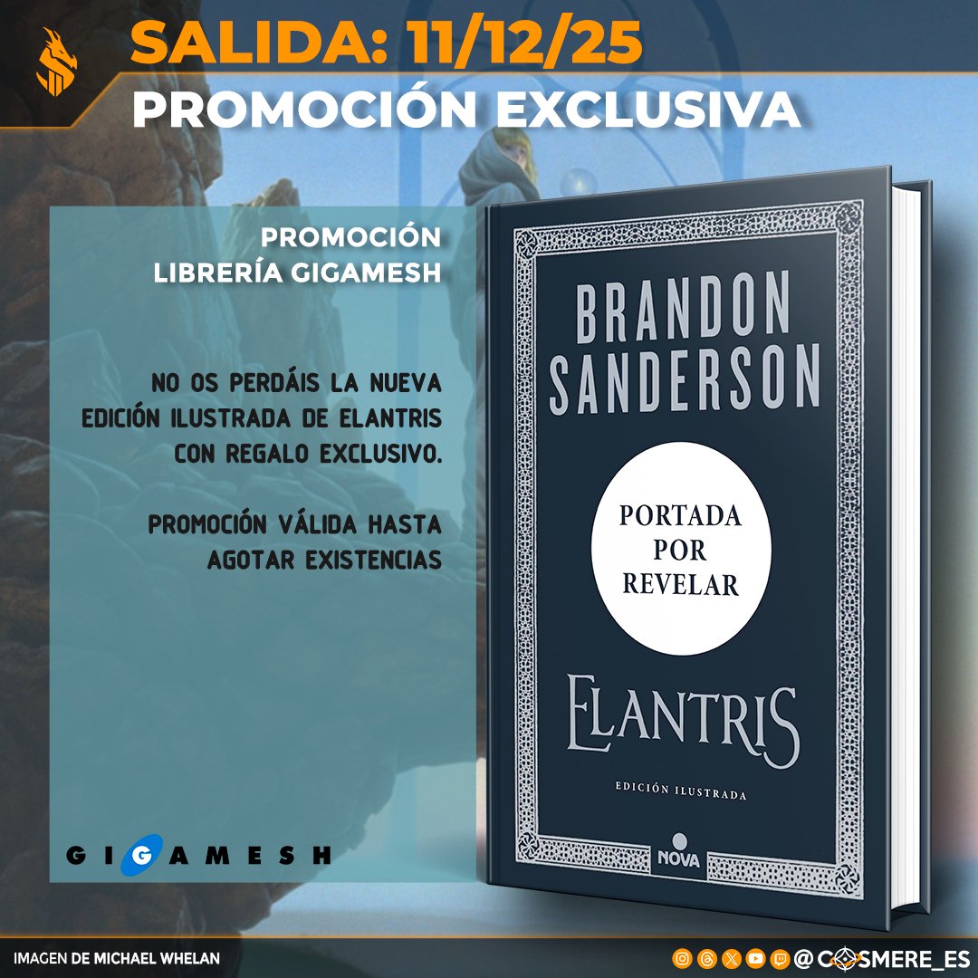 Cosmere_es's tweet photo. Y seguimos!  En diciembre tendremos nueva edición ilustrada de Elantris y, con promoción exclusiva en librería Gigamesh, hasta agotar existencias!

https://t.co/nWwUdetd3V

* Salida: 11/12/25
* Publica: Nova
* Páginas: 800
* Precio: 30,90€ https://t.co/SwH7GmG6cL