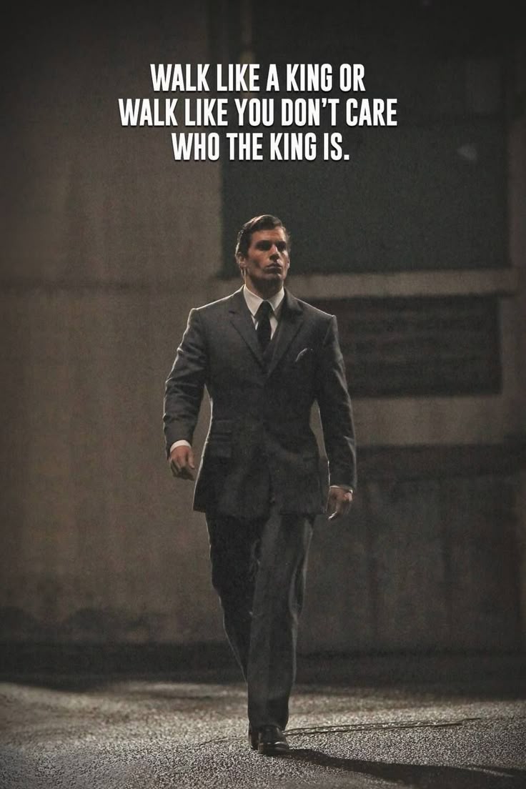 Do you walk like a king?