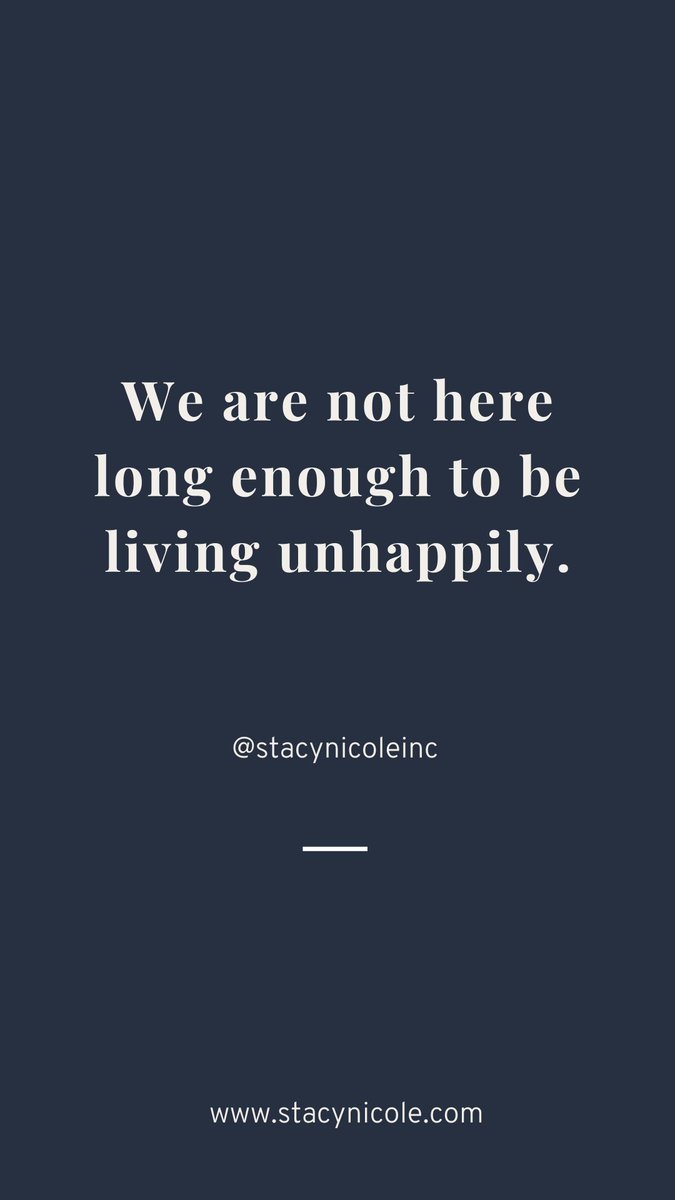 We are not here long enough to be living unhappily.  #quoteoftheday #stacynicoleinteriors #charlotteNC #Charlotteinteriordesigner