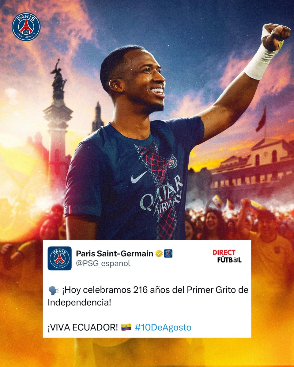 directfutbolec's tweet photo. El #PSG se une a la celebración de los 216 años del Primer Grito de Independencia del Ecuador con esta foto 🇪🇨. https://t.co/Hz2WVBhTw4