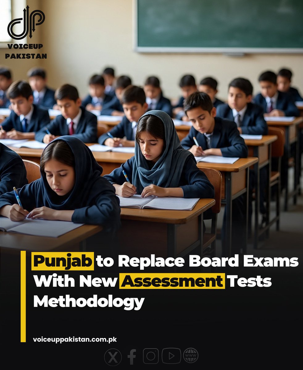 VoiceupPakistan's tweet image. The Punjab Schools Education Department has made a significant change by replacing the traditional board exams with an assessment test for students.

#Punjab #Replace #Board #exams #New #Assessment #Tests