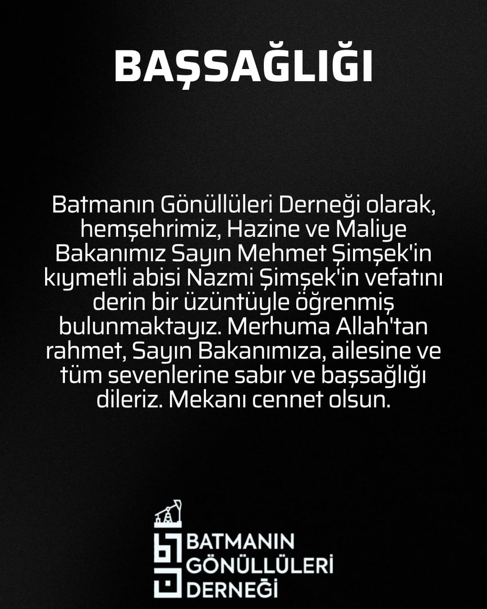 Hazine ve Maliye Bakanımız Sn. Mehmet Şimşek'in @mehmet kıymetli abisine Allah'tan rahmet, ailesine ve sevdiklerine başsağlığı ve sabırlar dileriz. 

Batmanın Gönüllüleri Derneği