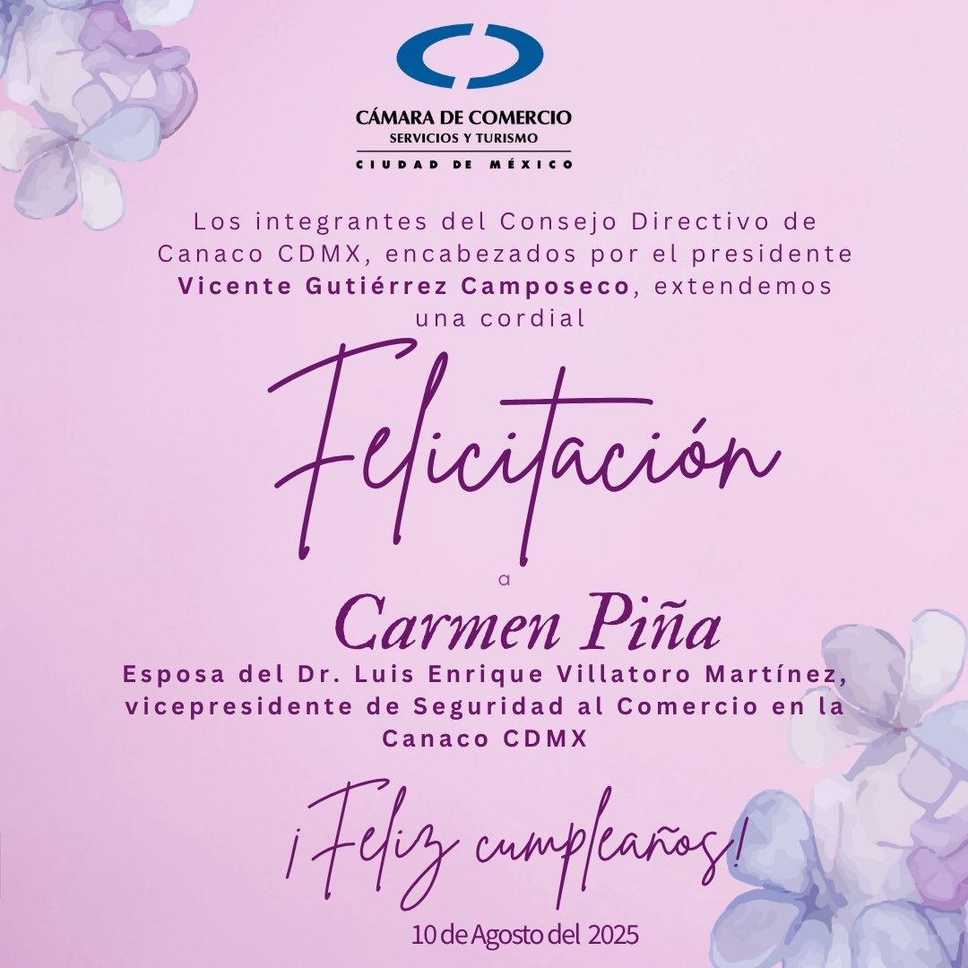 Desde la #CanacoCDMX, presidida a por nuestro presidente <a href="/V_Camposeco/">Vicente Gutiérrez Camposeco</a> extendemos una felicitación a Carmen Piña, esposa de Luis Enrique Villatoro Martínez, vicepresidente de Seguridad al comercio en nuestra institución.